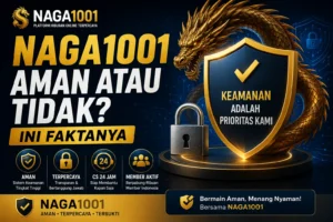 NAGA1001 platform keamanan online terpercaya dan aman digunakan.